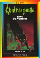 Couverture du livre « Chair de poule Tome 43 : sang de monstre Tome 1 » de R. L. Stine aux éditions Bayard Jeunesse