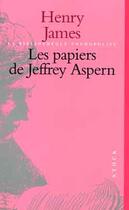 Couverture du livre « Les papiers de Jeffrey Aspern » de Henry James aux éditions Stock