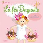 Couverture du livre « La fée Baguette est gourmande » de  aux éditions Lito