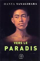 Couverture du livre « Vers le paradis » de Hanya Yanagihara aux éditions Grasset Et Fasquelle