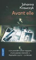 Couverture du livre « Avant elle » de Johanna Krawczyk aux éditions Pocket
