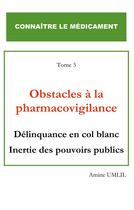 Couverture du livre « Obstacles à la pharmacovigilance » de Umlil Amine aux éditions Books On Demand