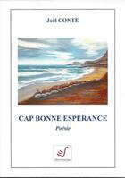 Couverture du livre « Cap de Bonne Espérance » de Joel Conte aux éditions Thierry Sajat