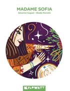 Couverture du livre « Madame sofia » de Elodie Perrotin et Severine Huguet aux éditions Kilowatt