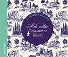 Couverture du livre « Mots oubliés et expressions désuètes » de  aux éditions Mercileslivres