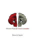 Couverture du livre « Je veux te connaître » de Orianne Papin aux éditions Editions De L'aigrette