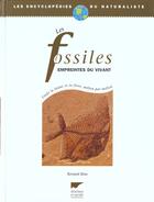 Couverture du livre « Fossiles Empreintes Du Vivant (Les) » de Riou Bernard aux éditions Delachaux & Niestle