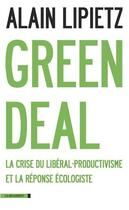 Couverture du livre « Green deal » de Alain Lipietz aux éditions La Decouverte