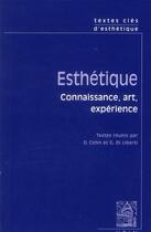Couverture du livre « Textes clés d'esthétique : connaissance, art et expérience » de  aux éditions Vrin