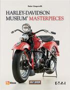 Couverture du livre « Harley-Davidson ; museum masterpieces » de Dain Gingerelli aux éditions Etai