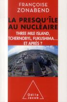 Couverture du livre « La presqu'île au nucléaire » de Francoise Zonabend aux éditions Odile Jacob