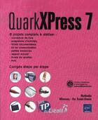 Couverture du livre « Quarkxpress 7 » de Nathalie Massey-De Saint-Denis aux éditions Eni