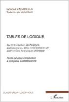 Couverture du livre « Tables de logique » de Iacobus Zabarella aux éditions L'harmattan