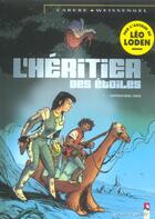 Couverture du livre « L'héritier des étoiles t.1 ; apprivoise-moi » de Weissengel et Carere aux éditions Vents D'ouest