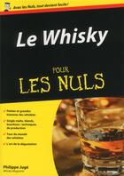 Couverture du livre « Le whisky pour les nuls » de Philippe Juge aux éditions First