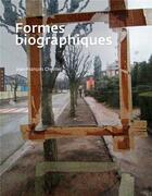Couverture du livre « Formes biographiques » de Jean-Francois Chevrier aux éditions Hazan