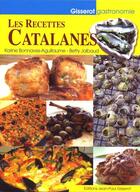Couverture du livre « Recettes catalanes (les) » de Bonnaves-Aguillaume aux éditions Gisserot