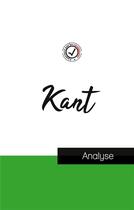 Couverture du livre « Emmanuel Kant : étude et analyse complète de sa pensée » de Immanuel Kant aux éditions Comprendre La Philosophie