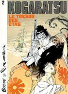 Couverture du livre « Kogaratsu Tome 2 ; le trésor des Etas » de Bosse et Michetz aux éditions Dupuis