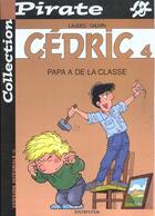 Couverture du livre « Cédric Tome 4 : papa a de la classe » de Laudec et Raoul Cauvin aux éditions Dupuis