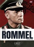 Couverture du livre « Rommel » de Christophe Prime aux éditions Orep