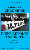 Couverture du livre « Chômage : chronique d'une révolte annoncée » de Jean-Claude Poitou aux éditions Le Temps Des Cerises