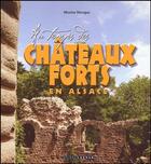 Couverture du livre « Au temps des châteaux forts en Alsace » de Nicolas Mengus aux éditions Coprur