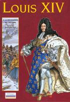 Couverture du livre « Louis XIV » de  aux éditions Millepages