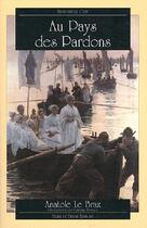 Couverture du livre « Au pays des pardons » de Anatole Le Braz aux éditions Terre De Brume