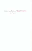 Couverture du livre « Ouvertures » de Claude Louis-Combet aux éditions Fata Morgana