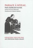 Couverture du livre « Passage à niveau » de Georges David aux éditions Plein Chant