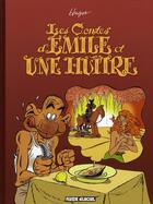 Couverture du livre « Les contes d'emile et une huitre » de Hugot Jean-Pierre aux éditions Fluide Glacial