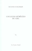 Couverture du livre « Couleurs Demelees Du Ciel » de Seyhmus Dagtekin aux éditions Castor Astral