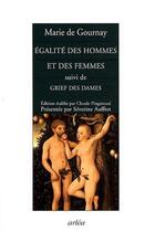Couverture du livre « Égalité des hommes et des femmes » de Gournay M L J D. aux éditions Arlea