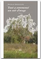 Couverture du livre « Tout a commencé un soir d'orage » de Dorothee Rajiah aux éditions Parole De Foi