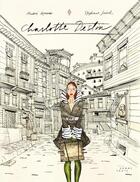 Couverture du livre « Charlotte Destin » de Andre Marois et Stephane Jorisch aux éditions Editions Somme Toute