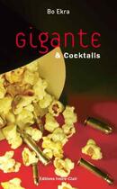 Couverture du livre « Gigante & coktails » de Bo Ekra aux éditions Ivoire Clair