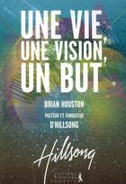 Couverture du livre « Ne pour cela ; aligner la vision à la cause de Dieu » de Brian Houston aux éditions Premiere Partie