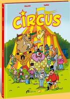 Couverture du livre « Circus t.1 » de Baloo et Tarek aux éditions Idees Plus