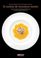 Couverture du livre « La cuisine de monsieur Momo » de Henri De Toulouse-Lautrec et Maurice Joyant aux éditions Menu Fretin