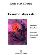 Couverture du livre « Femme abyssale » de Anne-Marie Derese aux éditions Le Coudrier