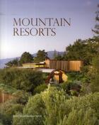 Couverture du livre « Mountain resorts » de Mandy Li aux éditions Design Media