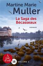 Couverture du livre « La saga des bécasseaux » de Martine-Marie Muller aux éditions A Vue D'oeil