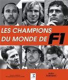 Couverture du livre « Les champions du monde de F1 » de Paul-Henri Cahier et Maurice Hamilton et Bernard Cahier aux éditions Etai