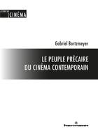 Couverture du livre « Le peuple precaire du cinema contemporain » de Bortzmeyer Gabriel aux éditions Hermann
