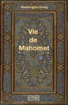 Couverture du livre « Vie de Mahomet » de Washington Irving aux éditions Laville