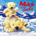 Couverture du livre « Max and Sadie » de Bedford David et Steve Lavis aux éditions Oxford Up Elt
