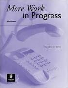 Couverture du livre « More Work In Progress Cahier Exercices » de Petter aux éditions Longman