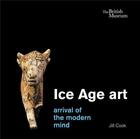 Couverture du livre « Ice age art » de Cook aux éditions British Museum