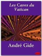 Couverture du livre « Les caves du Vatican » de Andre Gide aux éditions Ebookslib